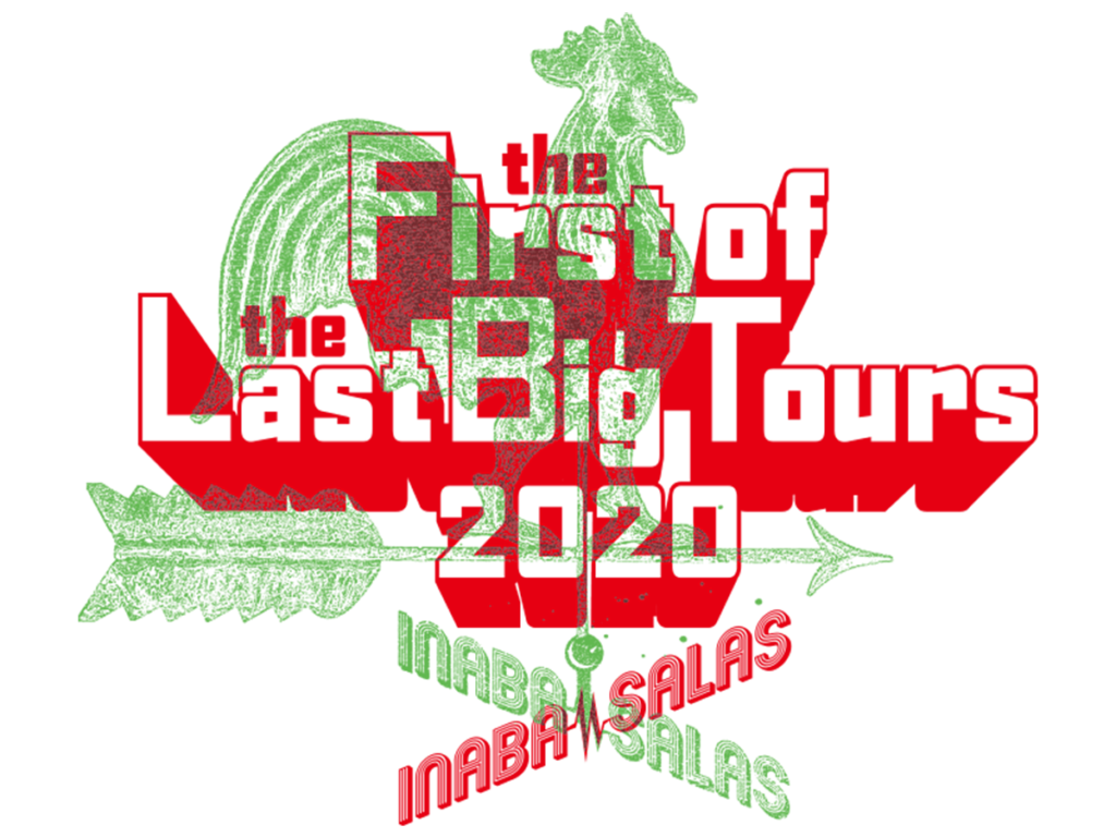 『INABA／SALAS “the First of the Loast Big Tours 2020”』のツアーロゴ