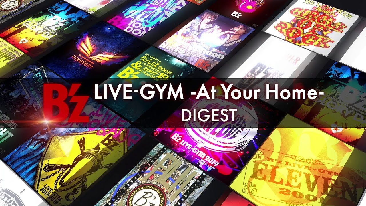 『B’z LIVE-GYM -At Your Home- DIGEST』のサムネイル画像