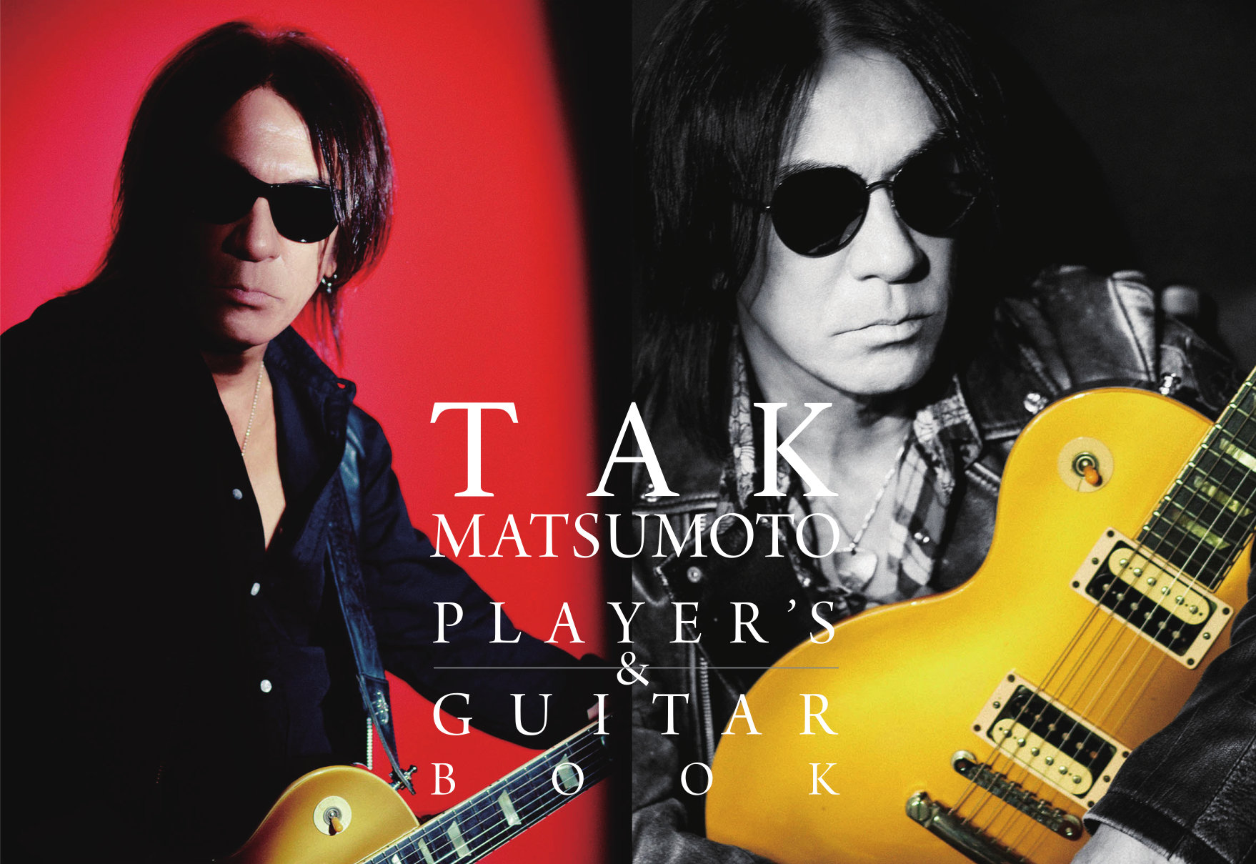 TAK MATSUMOTO PLAYER’S BOOK＆TAK MATSUMOTO GUITAR BOOKの画像