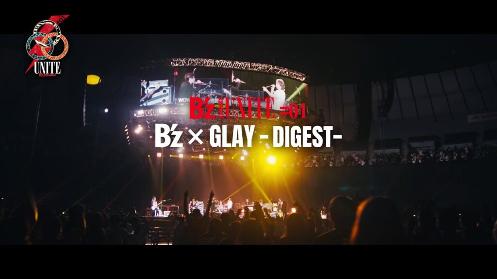 B'zとGLAYが共演した『B'z presents UNITE #01』横浜公演のダイジェスト映像のサムネイル画像